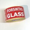 Varseletikett Forsiktig Glass